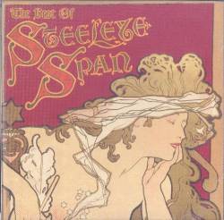 Steeleye Span : The Best of Steeleye Span